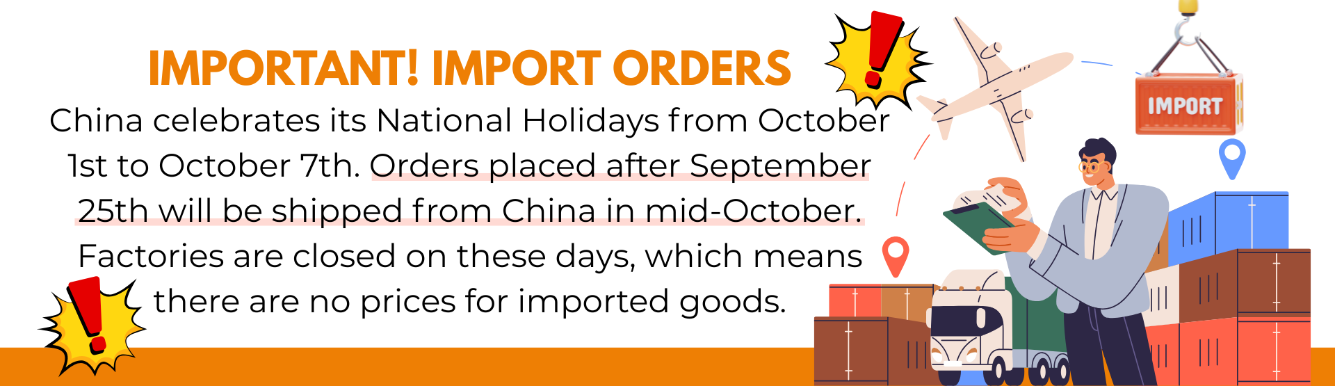 IMPORTANT! IMPORT ORDERS