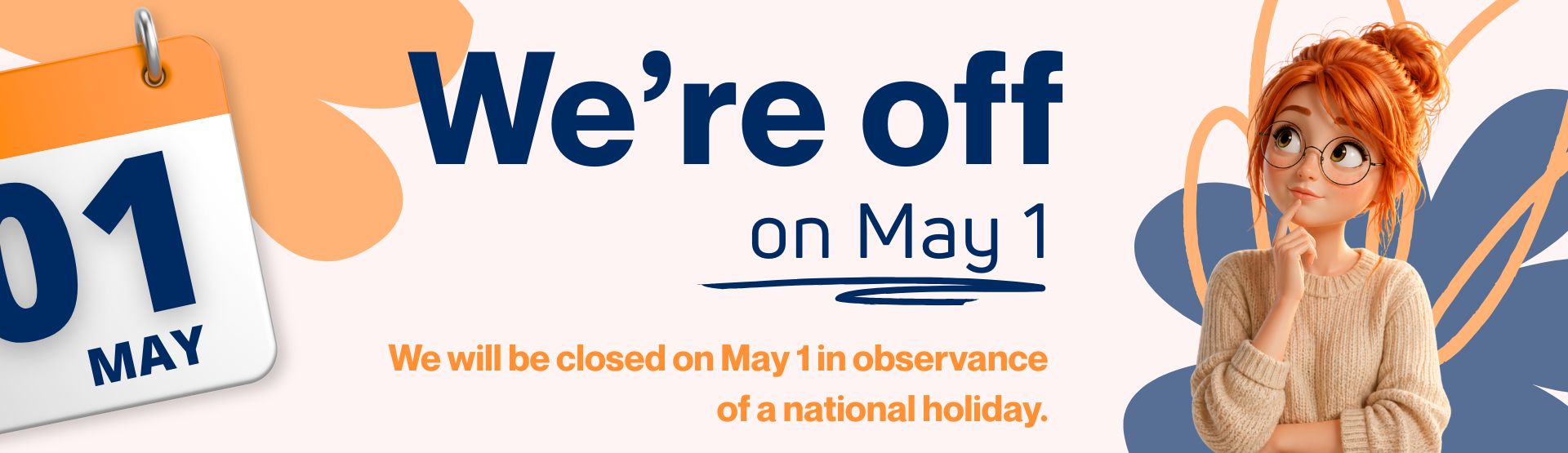 We’re off on May 1