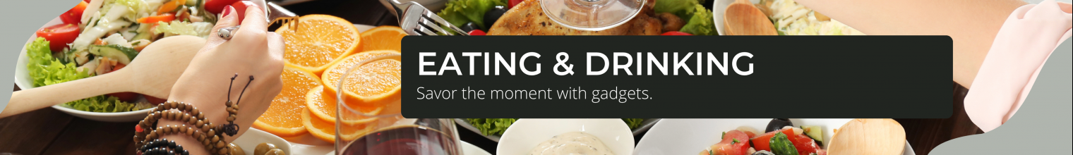 Eating & drinking